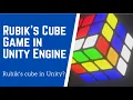How to solve Rubik s Cube Unity Rubik s Cube Game in Unity Game Engine Unity Tutorial