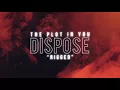 The Plot In You - RIGGED