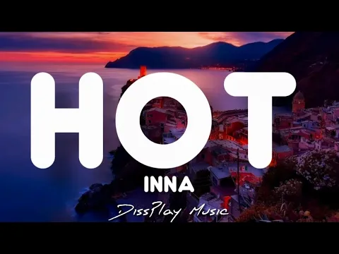 Download MP3 Inna - Hot (lyrics)