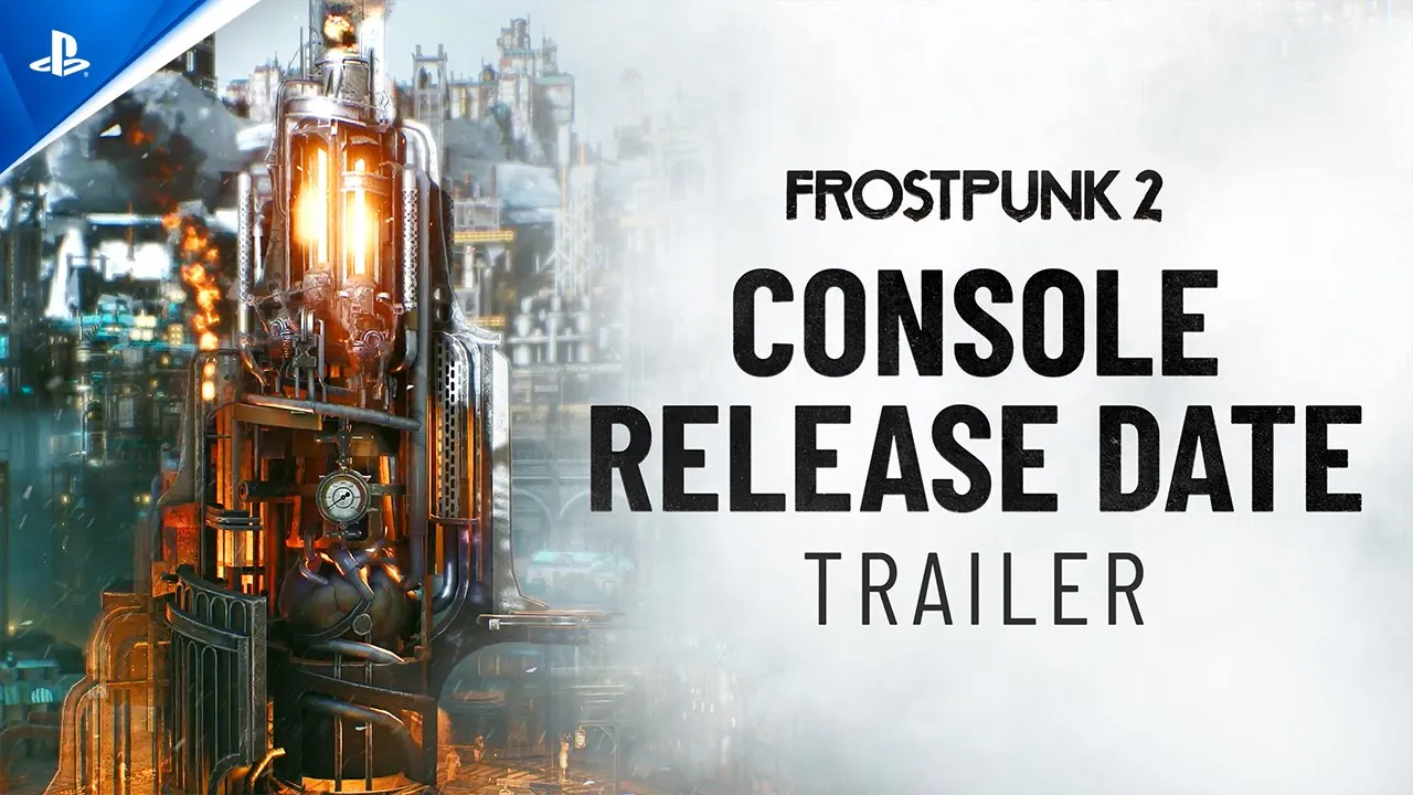 Frostpunk 2 - Console Date Reveal Trailer | PS5 Games