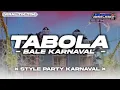 Download Lagu DJ TABOLA BALE STYLE PARTY KARNAVAL NYENII VIRAL TIK TOK FANDY DISCJOKY