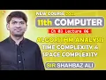 Algorithm Analysis Time Space Complexity Big O Notation Class 11 Computer Science C 3 L6