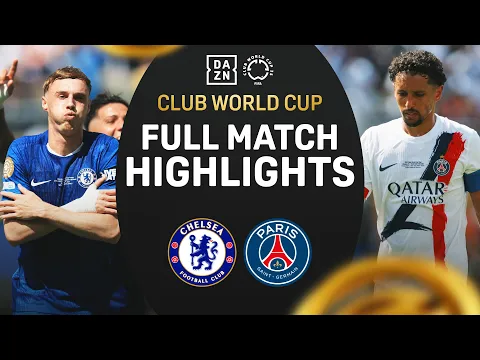 Video Thumbnail: Chelsea vs. PSG Final SHOWDOWN | FIFA Club World Cup Highlights