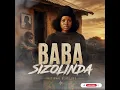 Nkosazana daughter- BABA SIZOLINDA ft EMOtionalbeatsguy 2026