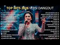 Lagu KUMPULAN LAGU POP INDONESIA 2026 VERSI DANGDUT - Nonstop 1 Jam Teman Kerja \u0026 Perjalanan Jauh