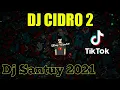 Download Lagu Dj Cidro 2 Slow Remix Terbaru 2021