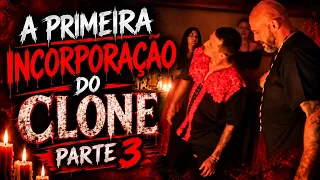 Análise Espiritual - A primeira incorporação do clone! pt3