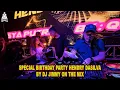 Lagu SPECIAL BIRTHDAY PARTY HENDRY DASILVA BY DJ JIMMY ON THE MIX