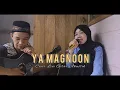 Download Lagu (YA MAGNOON - ASALA) \