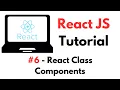 React Tutorial - React Class Components