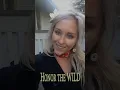 Honor The Wild  by Kaiva Rose