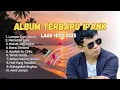 Download Lagu LUMPUR DAN BERLIAN - FULL ALBUM TERBAIK IPANK- PERCERAIN LARA - LAGU POP MELAYU TERBARU 2025 - VIRAL