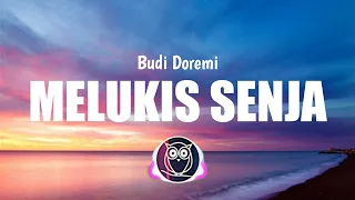 Download Budi Doremi - Melukis Senja (Lyrics) MP3