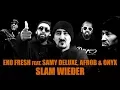 Download Lagu Eko Fresh feat. Samy Deluxe, Afrob \u0026 Onyx - Slam wieder (Official Video)