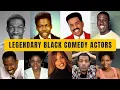 Top 30 Legendary Black Comedy Actors Hilarious Then and Now Transformations 2025