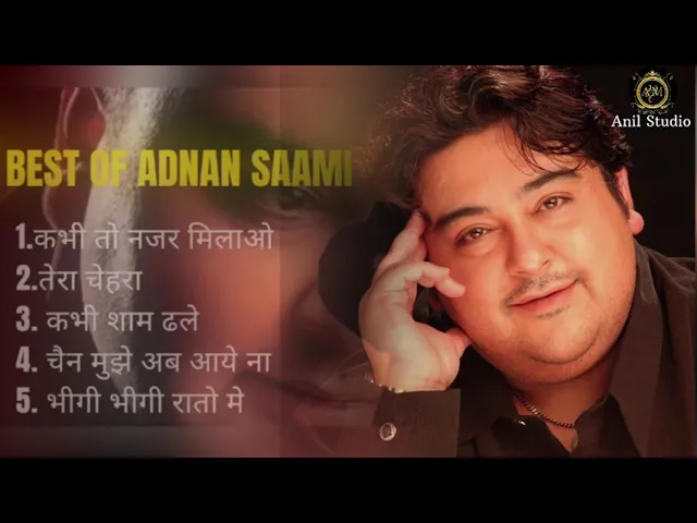 Download MP3 slowed hit’s song 🎵 (Adnan Sami )superhit songs | kabhi to najar milao | tera chehra | #hindi 🎧Rix