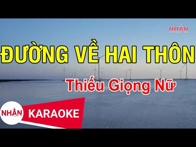 Đường Về Hai Thôn Thiếu Giọng Nữ