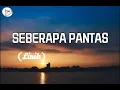 Download Lagu SEBERAPA PANTAS (Lirik) - Cover by Alzera