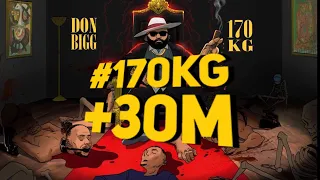 Download DON BIGG - 170 KG MP3
