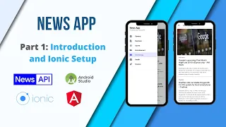 Build a Hybrid News App Using Ionic and Angular Part 1 - Ionic Setup Build Android and iOS App