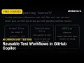 AI-Driven Unit Testing 03 14 - Reusable Test Workflows in GitHub Copilot
