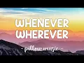 Download Lagu Whenever, Wherever - Shakira (Lyrics) 🎵
