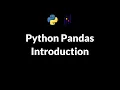 Python Pandas Tutorial for Beginners Part 1 What is Pandas Why Use It