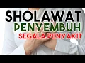 Download Lagu Sholawat Penyembuh Segala penyakit - Sholawat Tibbil Qulub/Syifa