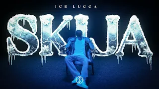 ICE LUCCA - SKIJA (Official Video)