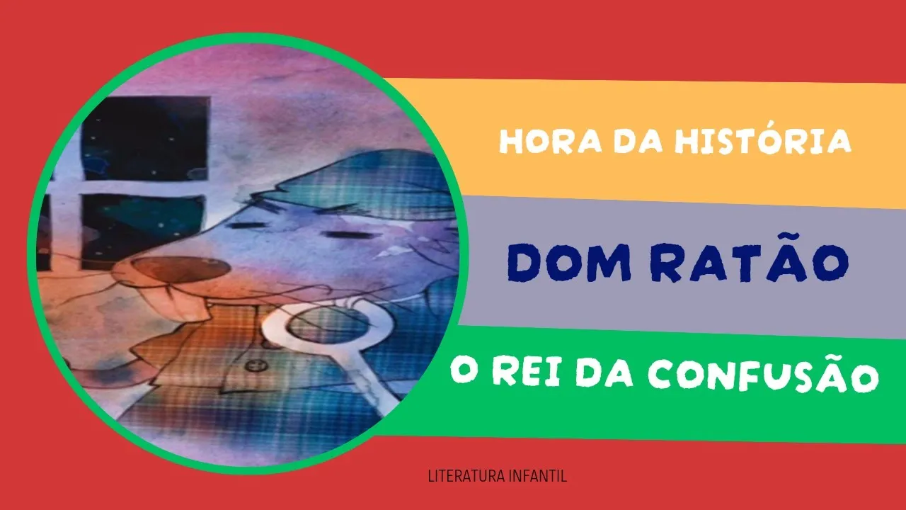 Dom Ratão O Rei da Confusão | Historinha Infantil | Audiobook infantil