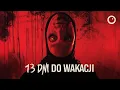 Download Lagu 13 dni do wakacji zaginęła grupa nastolatków [ZOBACZ ZDJĘCIA] | Recenzja