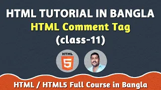 HTML Comment Tag class - 11 HTML HTML5 Tutorial in Bangla