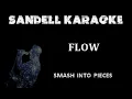 Smash Into Pieces - Flow [Karaoke]