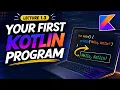Your First Kotlin Program Install IntelliJ IDEA Write Hello World Kotlin Course 3