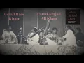 Lagu Ustad Rais Khan - Ustad Amjad Ali Khan - Duet. - Raag-Bhankar