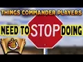 Things Commander Players Need To STOP Doing l The Command Zone 242 l Magic the Gathering EDH
