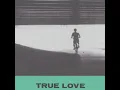 True Love