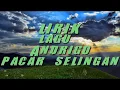 LIRIK Lagu Andrigo,pacar selingan