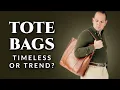 Download Lagu Are Tote Bags for Men Timeless, or Just a Trend?