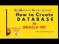 How to create database in oracle 19c step by step