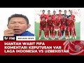 Download Lagu Keputusan VAR Indonesia Vs Uzbekistan Sudah Tepat? Ini Kata Komite Wasit PSSI | tvOne