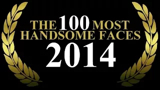 The 100 Most Handsome Faces of 2014