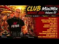 CLUB music MegaMix AUGUST 2026 volume 01 - NonStopMix - mashup vs RMX by DJ Peter Potočka