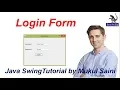 Java Swing tutorial Login form in Java Swing Create a simple application