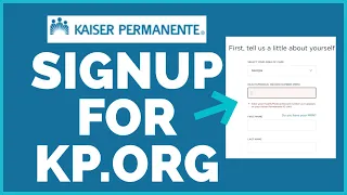 Kaiser Permanente How to Sign-up for KP Org Account Register Kaiser Permanente Account