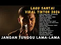 Lagu Lagu Santai Hits Tiktok 2026 — Lagu Jazz Indonesia Terbaru 2026 🍃 | Cover Santai 🤍🎧