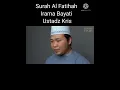 Download Lagu Surah Al fatihah Irama Bayati | Ustadz Kris