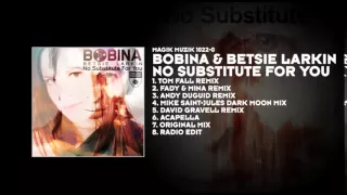 Download Bobina \u0026 Betsie Larkin - No Substitute For You (Andy Duguid Remix) MP3