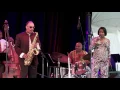Don Braden Group with Geri Allen and Vanessa Rubin at the Litchfield Jazz Festival – Lover Man