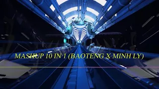 mashup 10 in 1 baoteng x minh l 